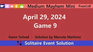 Medium Mayhem Mini Game #9 | April 29, 2024 Event | FreeCell