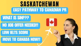 SINP | Canadian PR via SINP | Easy PR in 2023 | NO JOB OFFER NEEDED | YOUR PATHWAY TO CANADA