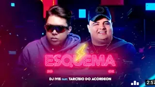 Dj Ivis - Esquema Preferido - Feat Tarcisio Do Acordeon