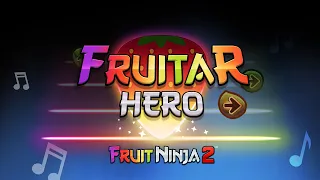 🎵 SLICE TO THE BEAT 🎵 FRUIT NINJA 2🍉🍉 Fruitar Hero 🎸