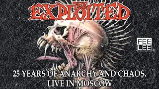 The Exploited - Fuck The USA (25 Years Of Anarchy And Chaos. Live in Moscow)