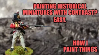 Painting Napoleonic British Infantry With (Mostly!) Contrast [How I Paint Things]