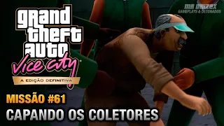 GTA Vice City Edição Definitiva - Missão #61 - Capando os Coletores [Gráfica]