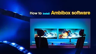 PC Sync Screen Backlights Ambibox Installation