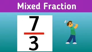 Simplify the fraction 7/3 (as a mixed number)