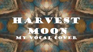 "HARVEST MOON" (Lyrics)🌕Vocals by Karen [2022] 💖 NEIL YOUNG 💖1992