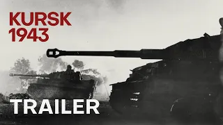 KURSK 1943 - Battle of Kursk - Unofficial Trailer