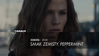 Smak zemsty. Peppermint | zwiastun CANAL+