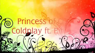 Princess of China - Coldplay ft. Rihanna Lyrics