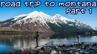 Road Trip to Montana - Mountain Time (Part 1 of 2)