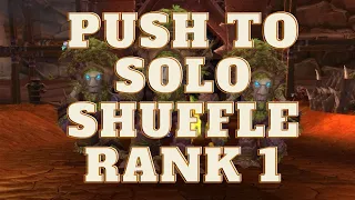Starting The Push To Rank 1 Resto Druid Solo Shuffle | Dragonflight PvP