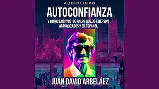 Autoconfianza - Ensayos de R.W. Emerson en Español