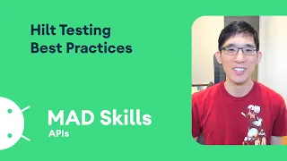 Hilt testing best practices - MAD Skills