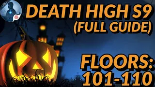 DEATH HIGH S9 - Floor 101-110 Tips and Tricks (Full Guide) - LifeAfter PVE