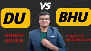 Delhi University Vs Banaras Hindu University | DU Vs BHU | Which one is Better? Fees, Placement etc.