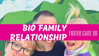 Foster Care // Bio Family:: How to have a great relationship