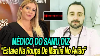 MÉDICO QUE SOCORREU MARÍLIA REVELA DETALHES DO QUE ESTAVA NA ROUPA DELA “Estava Na Roupa da Marília”