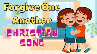 Forgive One Another (Kid Christian Song)