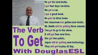 The Verb To Get  With DouglasESL