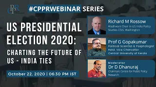 #CPPRWebinar on ‘US Presidential Election 2020: Charting the Future of US-India Ties’