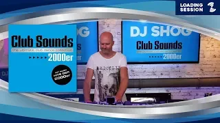 DJ SHOG (7th Sense | GER) - 2 H Live DJ-Mix | CLUB SOUNDS 2000er