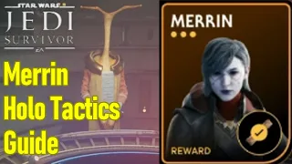 Star Wars Jedi Survivor holo tactics Merrin guide / walkthrough, how to beat Merrin consistently