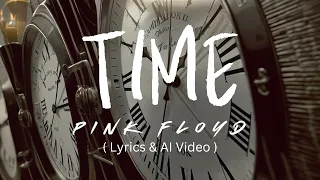 Time ‐ Pink Floyd (Lyrics & AI Video)