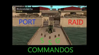 GTA SA ANDREAS NEW DYOM MISSION PORT RAID video