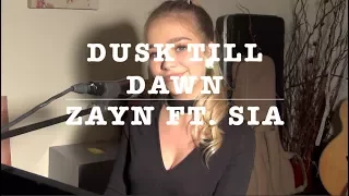 ZAYN - Dusk Till Dawn ft. Sia | Cover