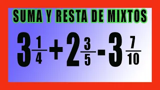 ✅👉 Suma y resta de fracciones mixtas ✅ Sumar y resta de numeros mixtos