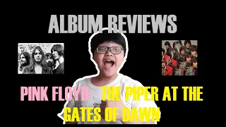 ALBUM REVIEWS - PINK FLOYD : THE PIPER AT THE GATES OF DAWN