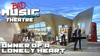 "Owner of a Lonely Heart" by Yes | Bad Music Video Theatre