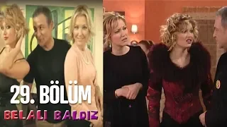 Belalı Baldız 29. Bölüm