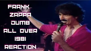 Frank Zappa Dumb All Over 1981 reaction