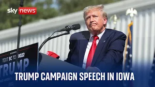 Donald Trump delivers speech in Iowa