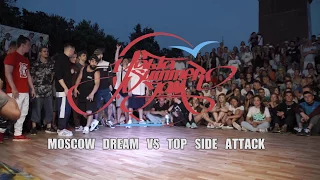 Moscow Dream VS Top Side Attack / CREW Exhibition Battle/ Yalta Summer Jam 2017