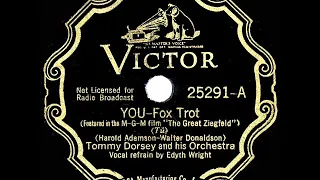 1936 HITS ARCHIVE: You - Tommy Dorsey (Edythe Wright, vocal)