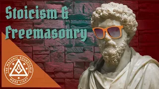 Stoicism and Freemasonry | TMR 245