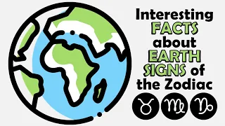 Interesting Facts about Earth Signs of the Zodiac | Zodiac Talks