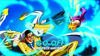 Go off - Marco X Ace EDIT