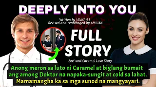 UNCUT FULL STORY ANO ANG MERON SA LUTO NI CARAMEL AT BUMAIT SI DOC | Deeply into you | Pinoy Story