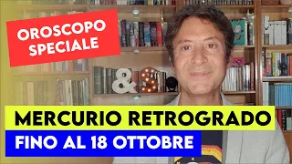 OROSCOPO SPECIALE: MERCURIO RETROGRADO