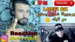 LOTFI DK 2016 /🔥 KIMA HAK🔥 (REACTION) ردة فعل مغربي في إسبانيا 🇲🇦❤️🇩🇿