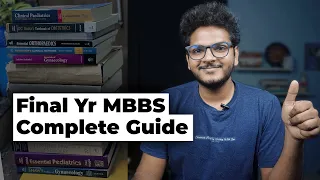 Final MBBS - Complete Guide | Books, Subjects, Study & PG prep | Dr Anuj Pachhel