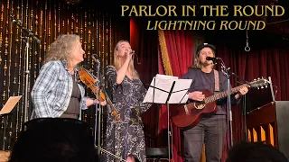 Parlor in the Round - Lightening Round Song “Zzzz”