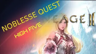 FULL NOBLESSE QUEST LINEAGE 2 HIGH FIVE