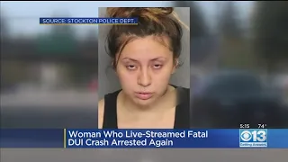 Woman Who Live-Streamed Fatal DUI Crash Arrested Again