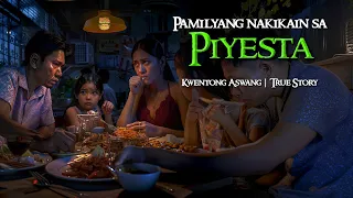 PAMILYANG NAKIKAIN SA PIYESTA | Kwentong Aswang | True Story