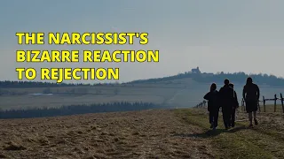 🔴The Narcissist's Bizarre Reaction To Rejection | Narc Pedia | NPD