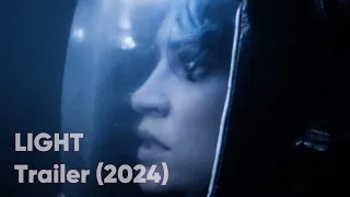 🍿LIGHT Trailer (2024) Sci-Fi Movie 4K Full HD